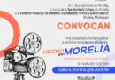 Comisión Fílmica lanza tercera edición de la convocatoria ‘Hecho en Morelia’