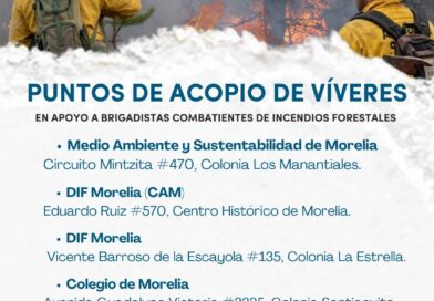 Gobierno de Morelia convoca a donar víveres para brigadistas forestales