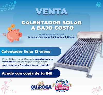 Impulsa Gobierno de Quiroga el ahorro familiar con programa de calentadores solares a bajo costo